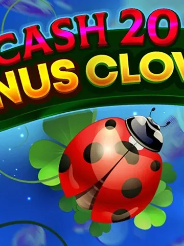 Cash 20 Bonus Clover